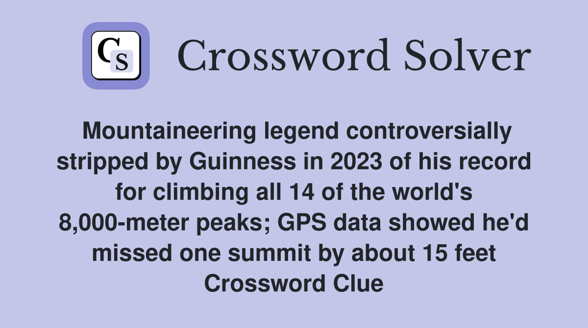 Mountaineering legend controversially stripped by Guinness in 2023 of